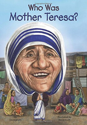 

Who Was Mother Teresa