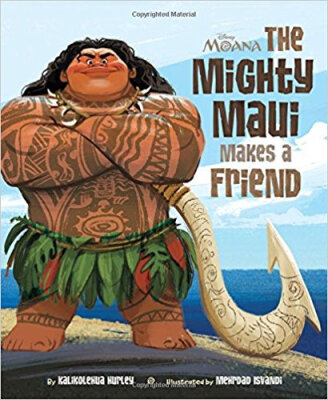 

Moana The Mighty Maui Makes a Friend