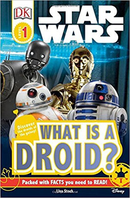 

DK Reader Star Wars What is a Droid