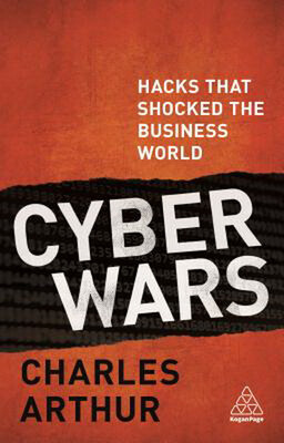 

Cyber Wars Hacks That Shocked the Business World