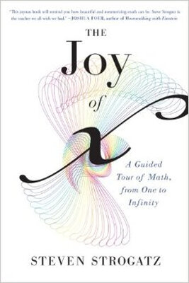 

The Joy of x A Guided Tour of Math from One to