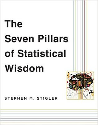 

The Seven Pillars of Statistical Wisdom