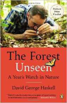 

The Forest Unseen A Years Watch in Nature