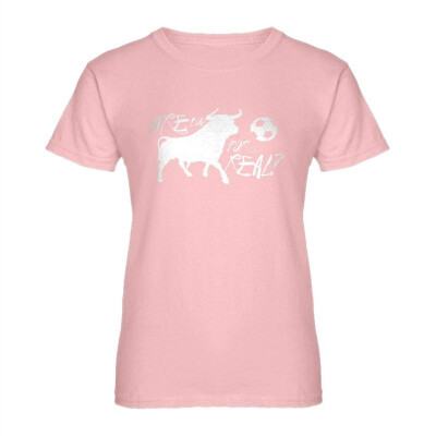 

Indica Plateau Womens are You for Real T-Shirt