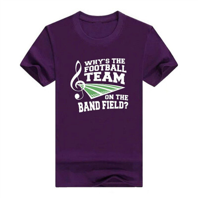 

Whys The Football Team On Band Field Marching Band Short Sleeve Mens T-Shirt