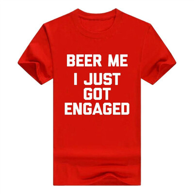 

Beer Me I Just Got Engaged Men T-Shirt Funny Saying Engagement
