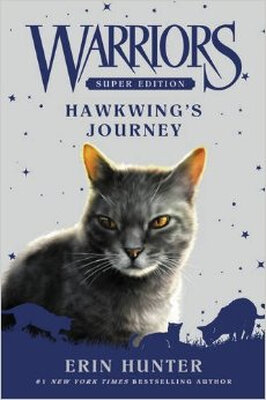 

Warriors Super Edition Hawkwings Journey