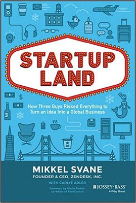 

Startupland How Three Guys Risked Everything to