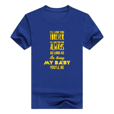 

Will Always Be My Baby Fashion Personality T-Shirt For Men
