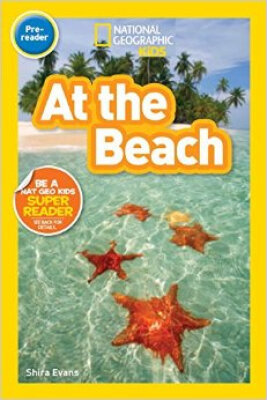

National Geographic Readers At the Beach