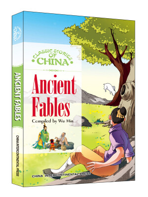 

Classical Stories of China Series: Ancient Fables