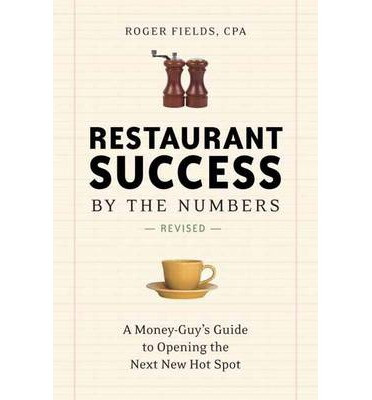 

Restaurant Success by the Numbers A Money-Guys