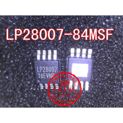 

LP28007-84MSF LP28007 MSOP-8