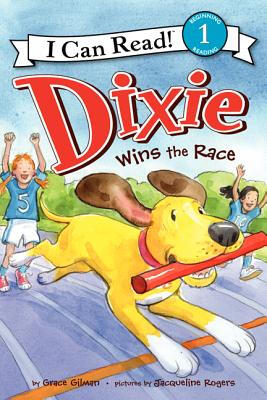 

Dixie Wins the Race I Can Read Level 1