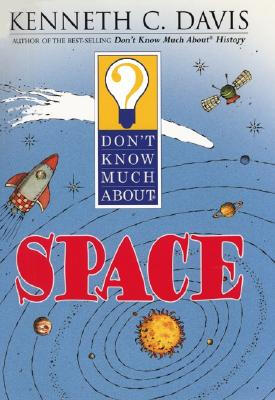 

Dont Know Much About Space