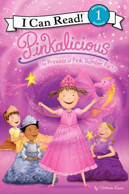 

Pinkalicious The Princess of Pink Slumber Party I Can Read Level 1