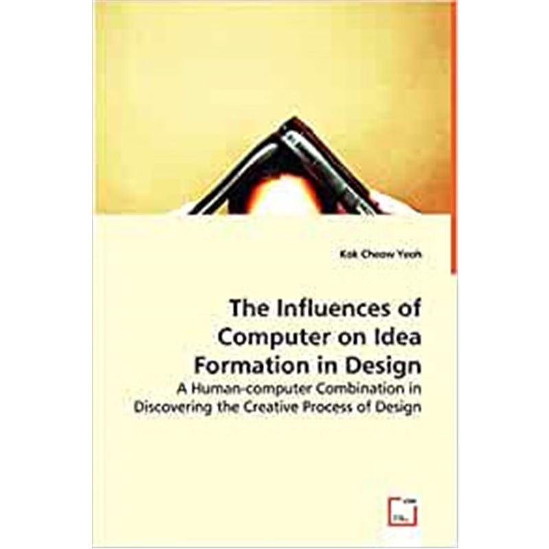 按需印刷The Influences of Computer on Idea Formation in Design[9783836453035]