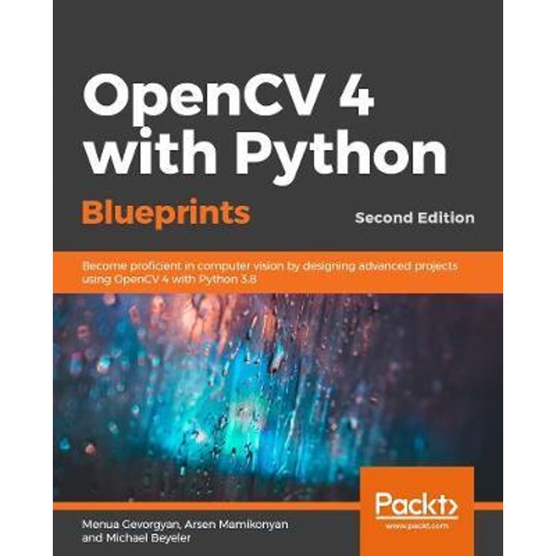 按需印刷OpenCV 4 with Python Blueprints, Second Edition[9781789801811]