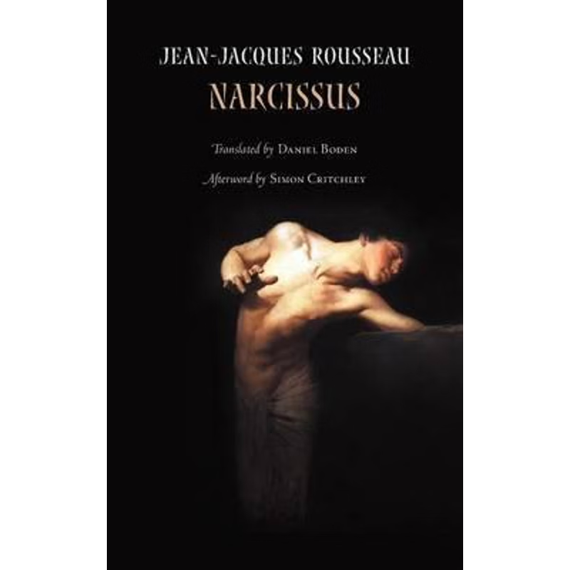 按需印刷Narcissus, or The Lover of Himself[9781940625133]