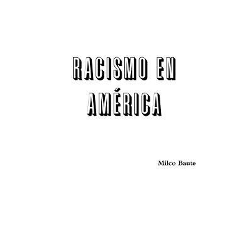 按需印刷Racismo en America[9781387481156]