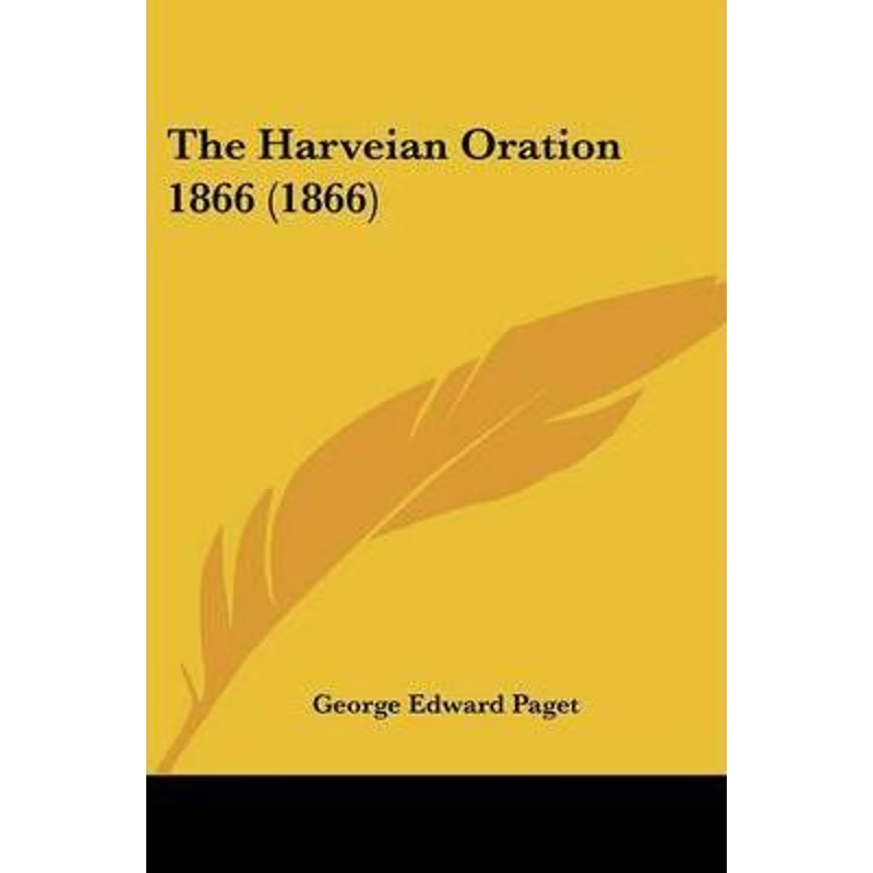 按需印刷The Harveian Oration 1866 (1866)[9781120032683]