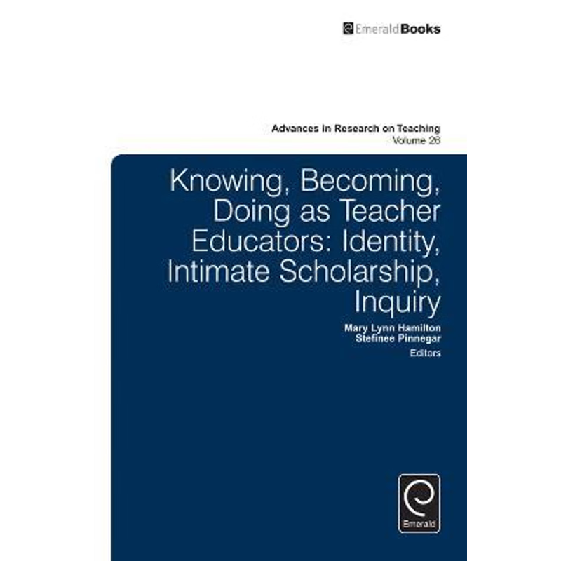 按需印刷Knowing, Becoming, Doing as Teacher Educators[9781784411404]