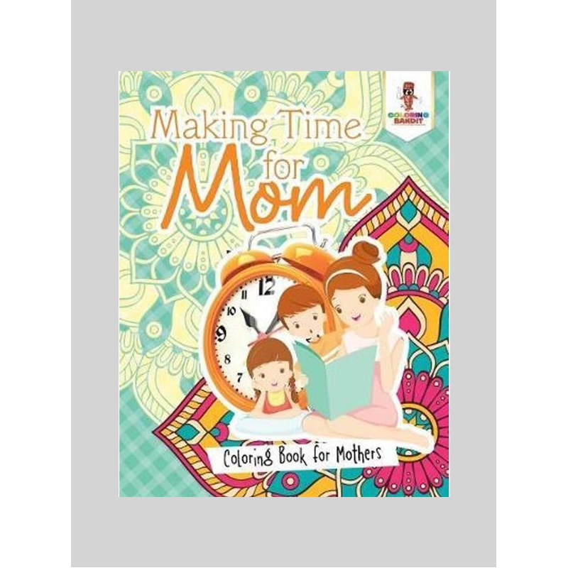 按需印刷Making Time for Mom:Coloring Book for Mothers[9780228205562]