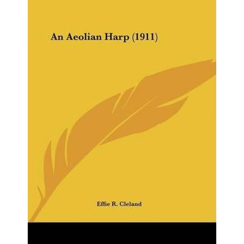 按需印刷An Aeolian Harp (1911)[9781120147080]