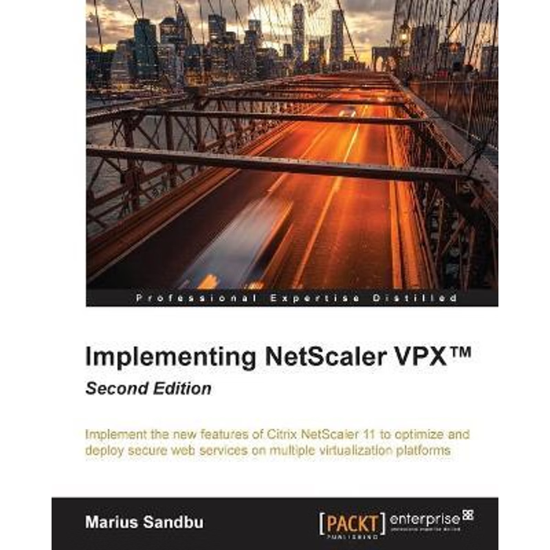 按需印刷Implementing NetScaler VPX? Second Edition[9781785288982]