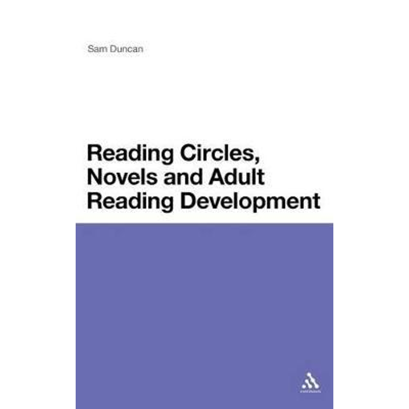 按需印刷Reading Circles, Novels and Adult Reading Development[9781441173157]