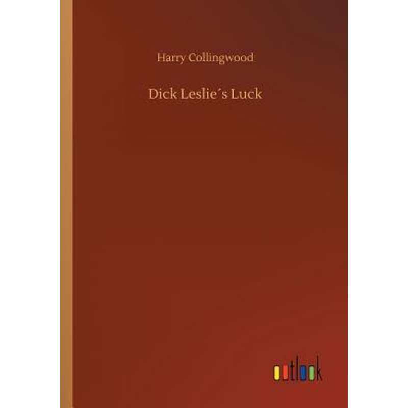 按需印刷Dick Leslie?s Luck[9783734032066]