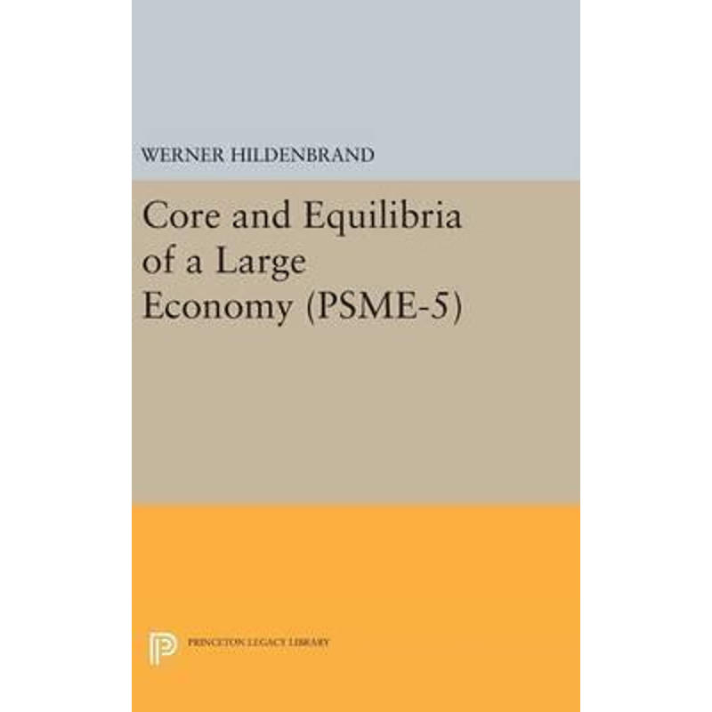 按需印刷Core and Equilibria of a Large Economy. (PSME-5)[9780691645766]