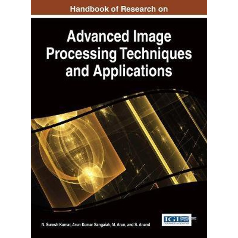 按需印刷Advanced Image Processing Techniques and Applications[9781522520535]