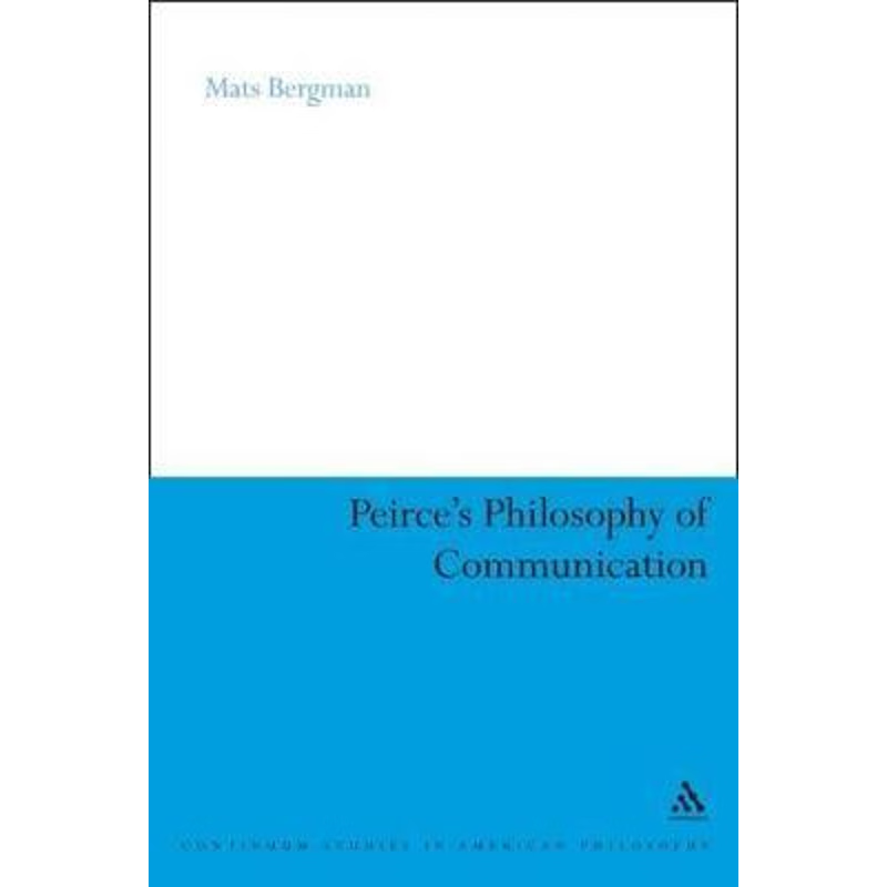 按需印刷Peirce s Philosophy of Communication[9781441146304]