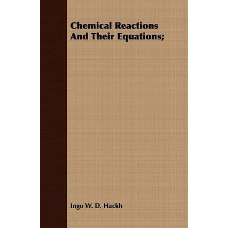 按需印刷Chemical Reactions And Their Equations;[9781409797401]