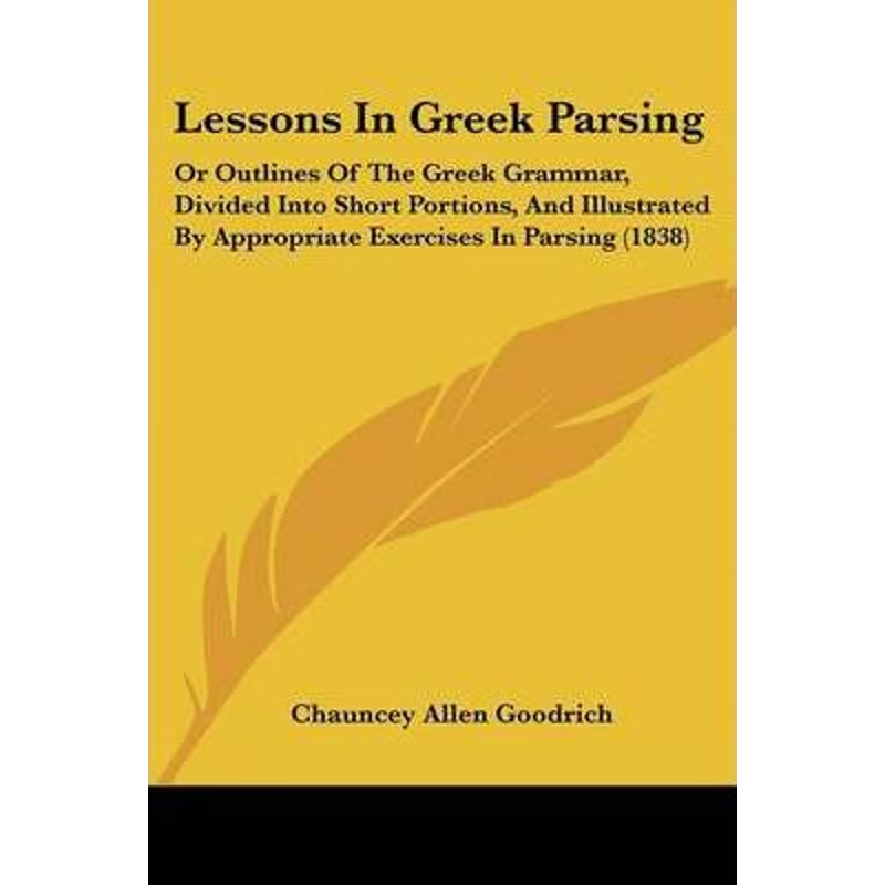按需印刷Lessons In Greek Parsing[9781104778644]
