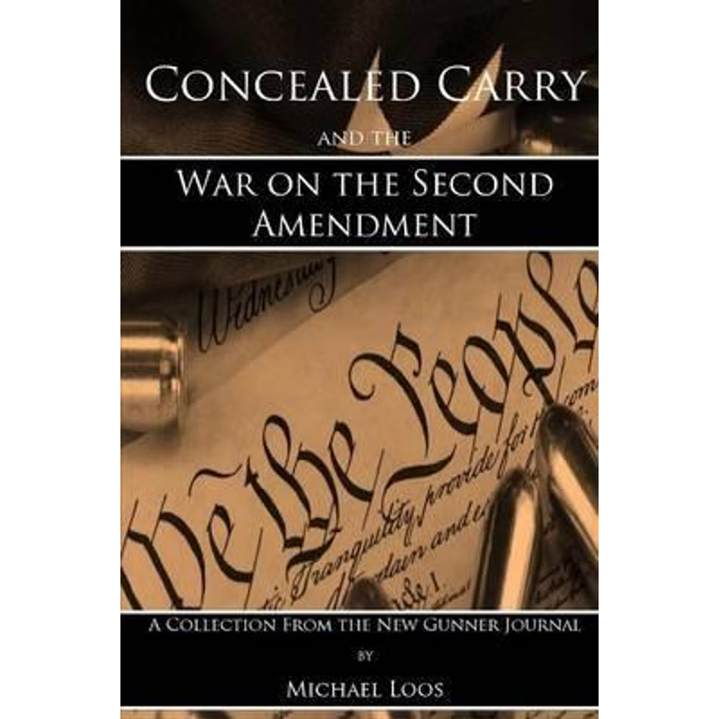 按需印刷Concealed Carry and the War on the Second Amendment[9781365364235]
