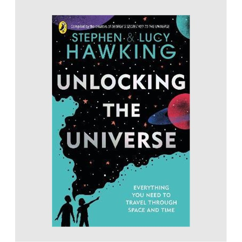 霍金 解锁宇宙 英文原版 Unlocking the Universe Stephen Hawking Lucy Hawking【上海外文书店】