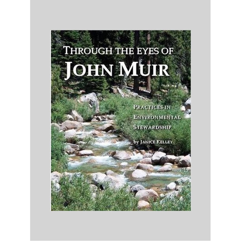 按需印刷Through the Eyes of John Muir:Practices in Environmental Stewardship[9780971546783]