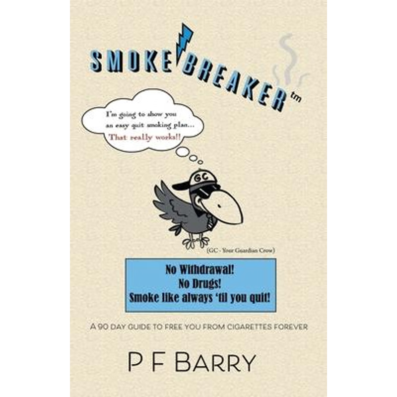 按需印刷Smokebreaker:A 90 day guide to free you from cigarettes forever[9780228819462]