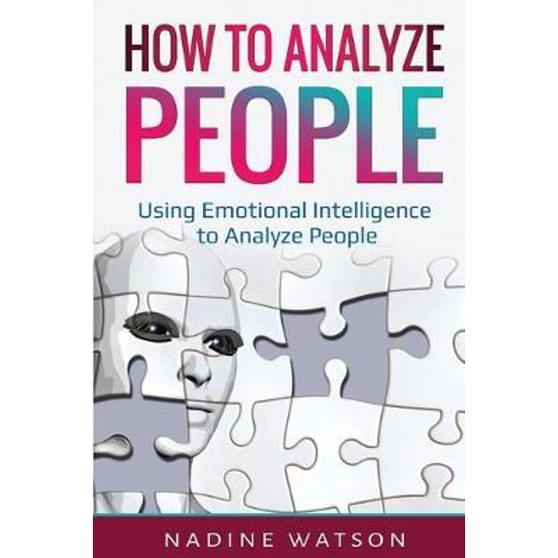 按需印刷How to Analyze People:Using Emotional Intelligence to Analyze People[9781087888347]