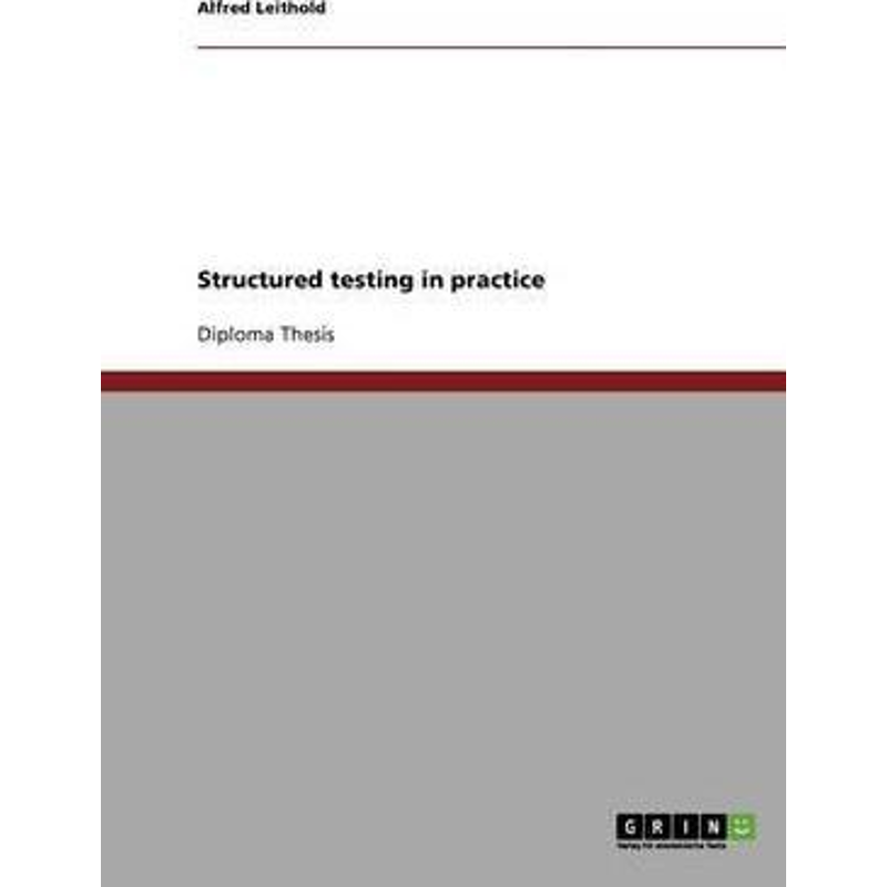 按需印刷Structured testing in practice[9783638894623]