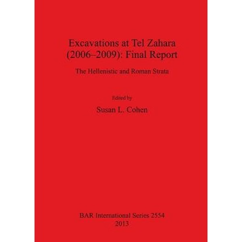 按需印刷Excavations at Tel Zahara (2006-2009)[9781407311753]