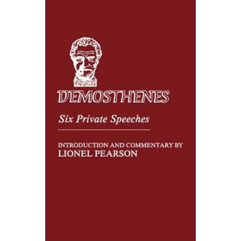 预订Demosthenes: Six Private Speeches