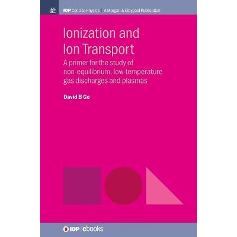 按需印刷Ionization and Ion Transport[9781643270388]