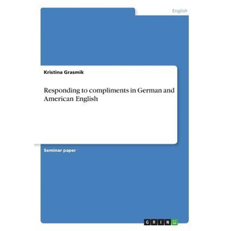 按需印刷Responding to compliments in German and American English[9783668478480]