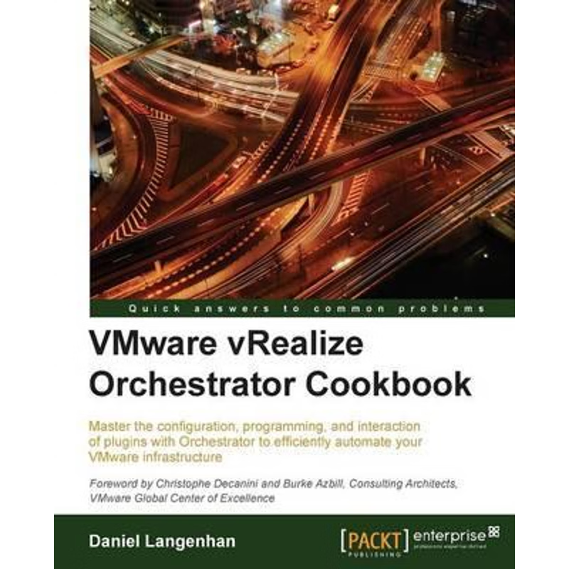 按需印刷VMware vRealize Orchestrator Cookbook[9781784392246]