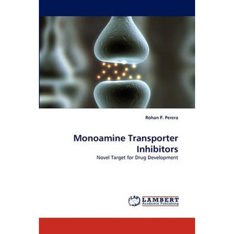 按需印刷Monoamine Transporter Inhibitors[9783838375953]