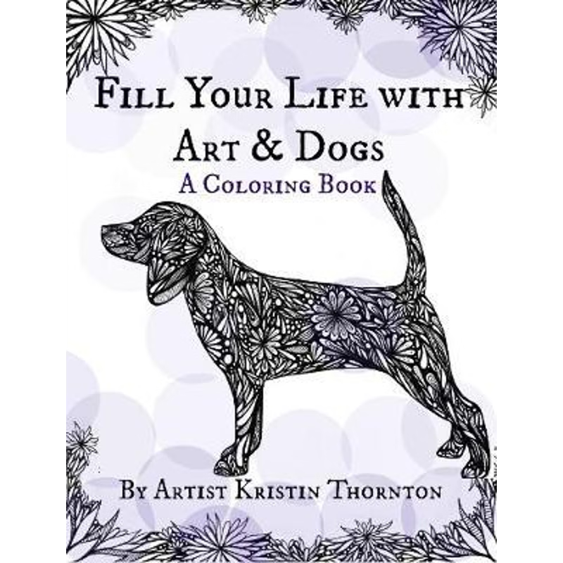 按需印刷Fill Your Life with Art and Dogs[9781365812682]