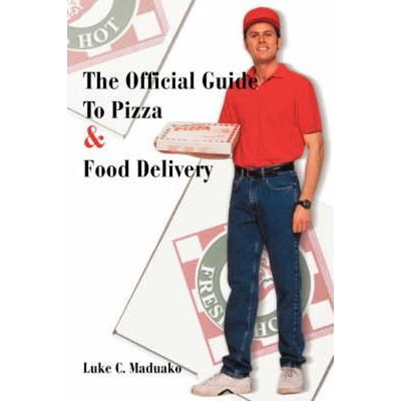 按需印刷 The Official Guide To Pizza & Food Delivery